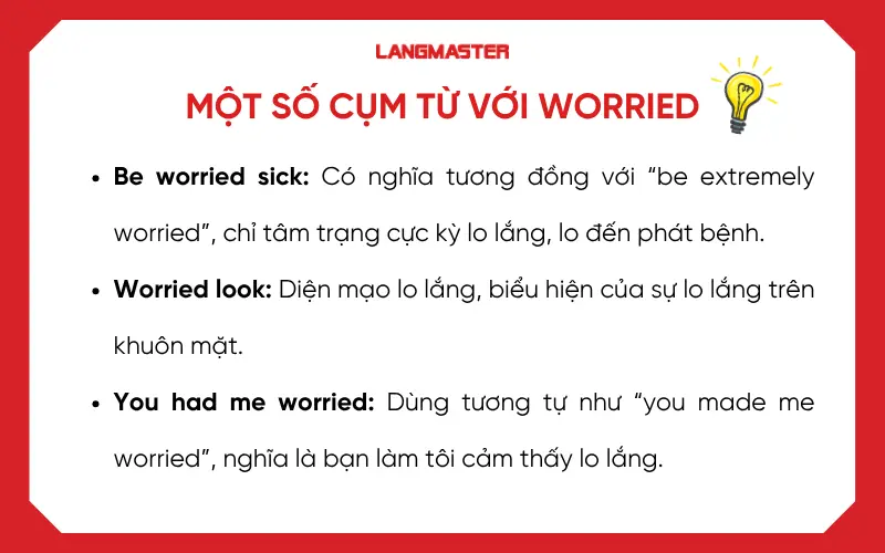 Một số cụm từ khác với Worried