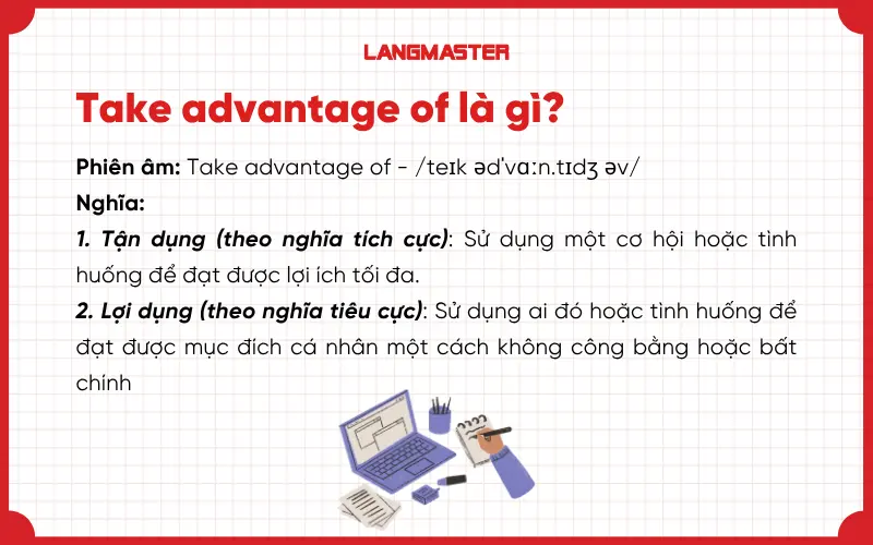 Take advantage of là gì?