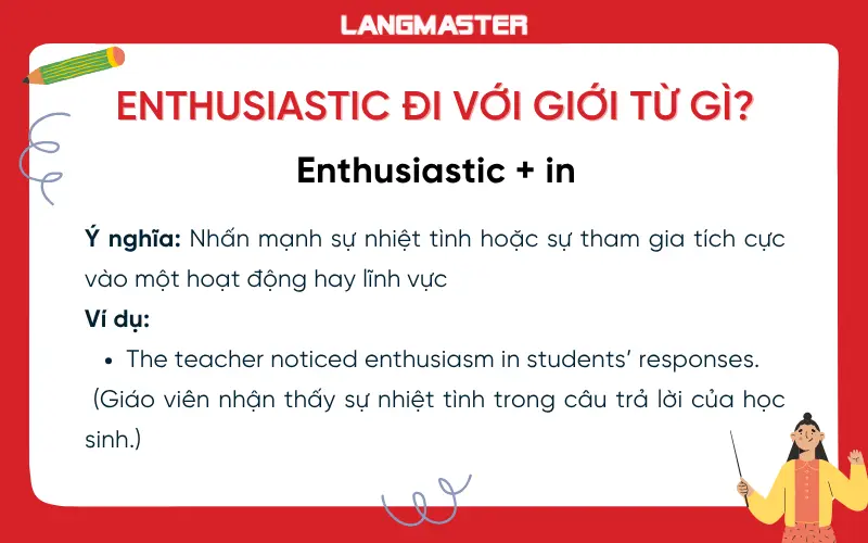 Enthusiastic đi với giới từ gì