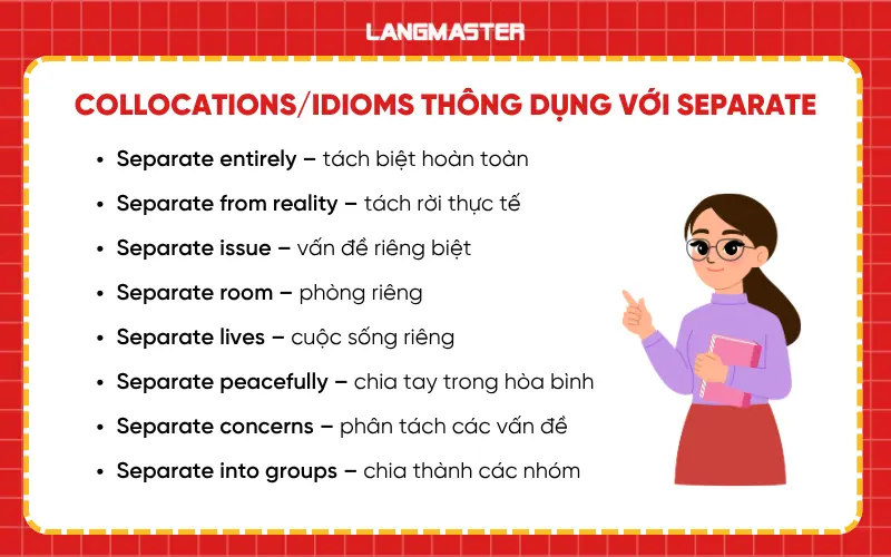 Collocations/idioms thông dụng với separate