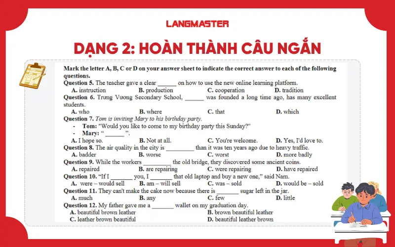 Dạng 2: Hoàn thành câu ngắn