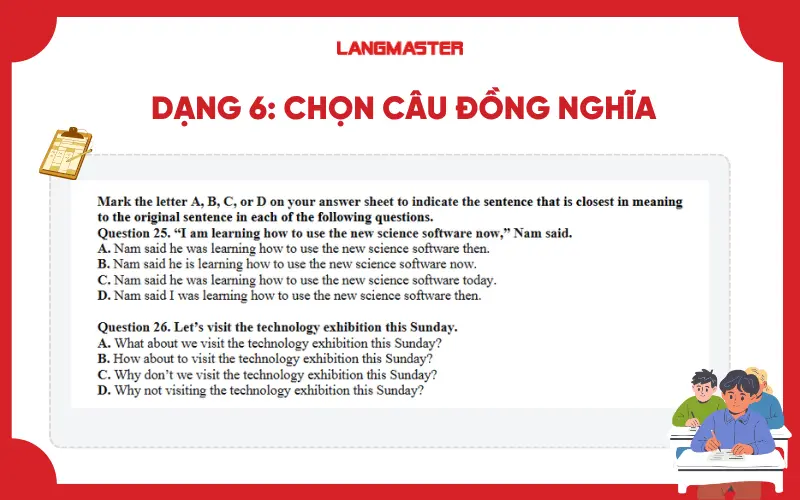 Dạng 6: Chọn câu đồng nghĩa