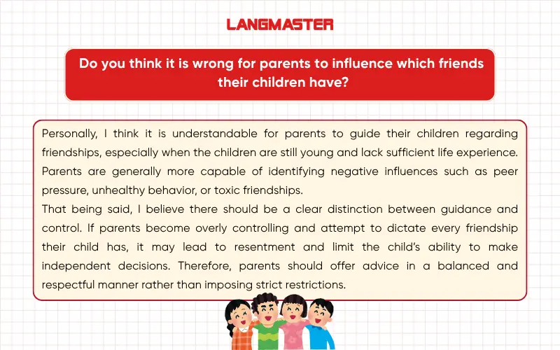 Do you think it is wrong for parents to influence which friends their children have? ielts speaking part 3 cam 18 test 4
