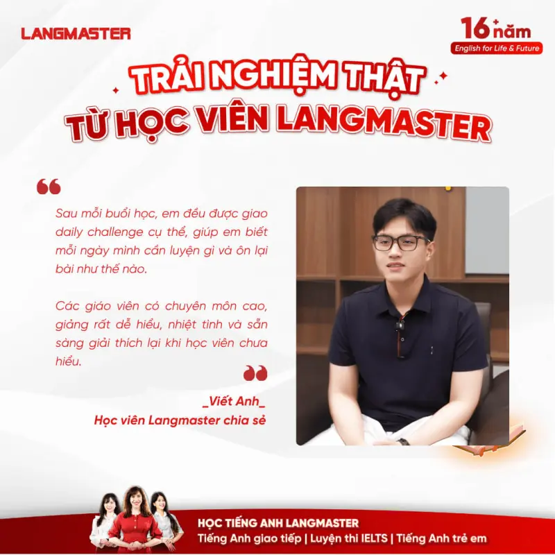 Điểm sáng giúp học viên Langmaster cải thiện kỹ năng từng ngày