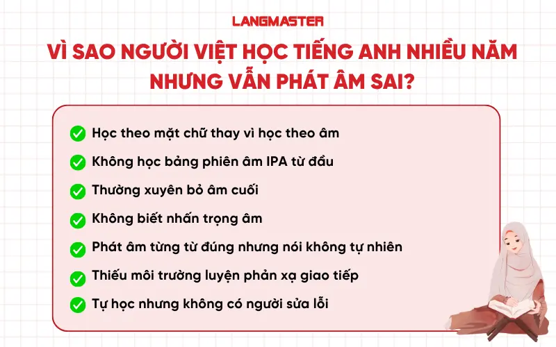 Vì sao người Việt học tiếng Anh nhiều năm nhưng vẫn phát âm sai?