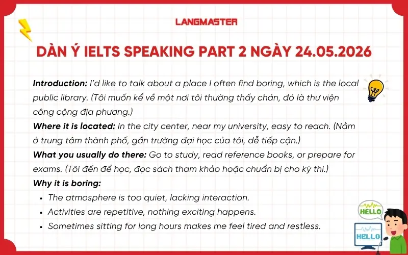 Dàn ý IELTS Speaking Part 2 ngày 24.05.2026