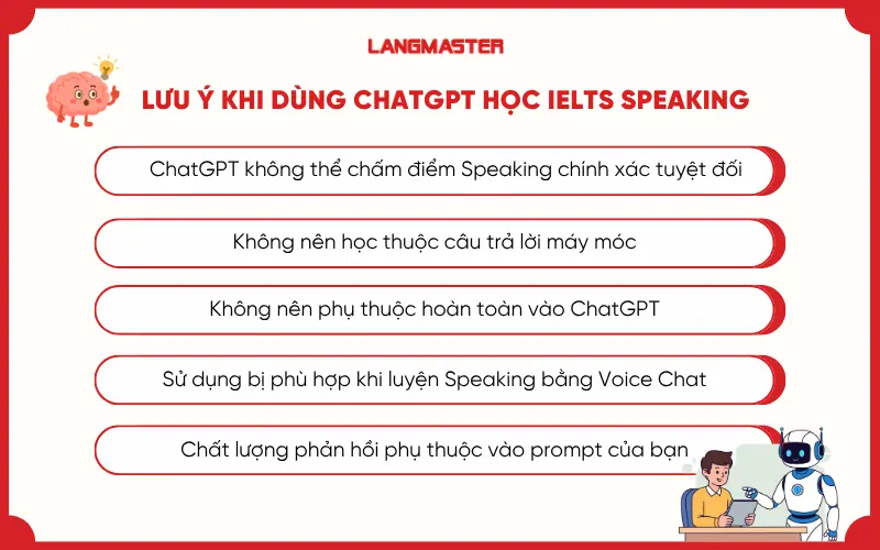 Một số lưu ý quan trọng khi dùng ChatGPT học IELTS Speaking