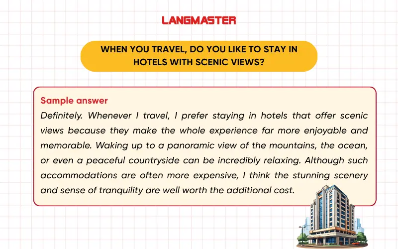 When you travel, do you like to stay in hotels with scenic views? ielts speaking part 1 topic landscape