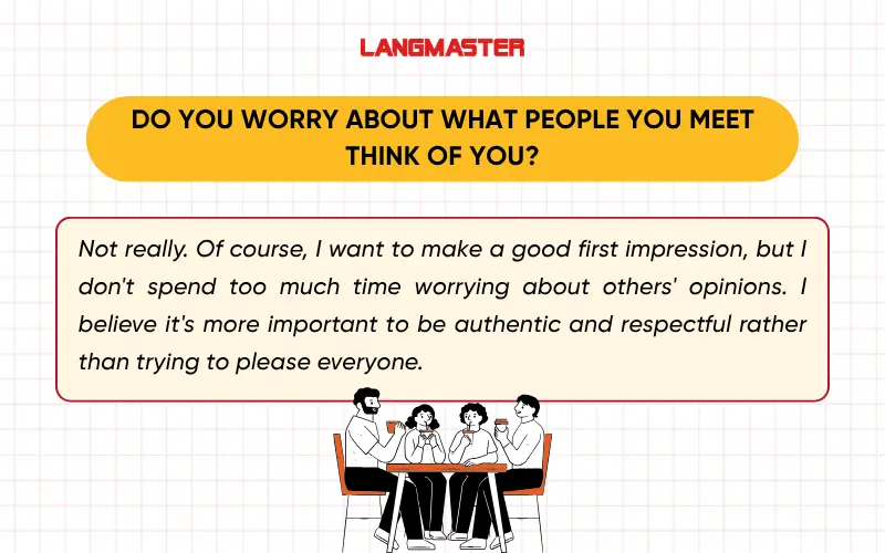 Do you worry about what people you meet think of you ielts speaking part 1 topic meeting new people