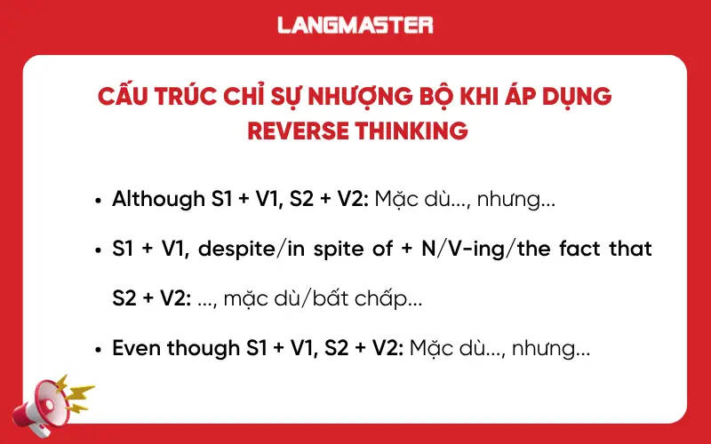 Cấu trúc ngữ pháp chỉ sự nhượng bộ khi áp dụng reverse thining IELTS