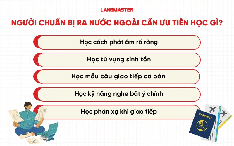 Người chuẩn bị ra nước ngoài cần ưu tiên học những gì
