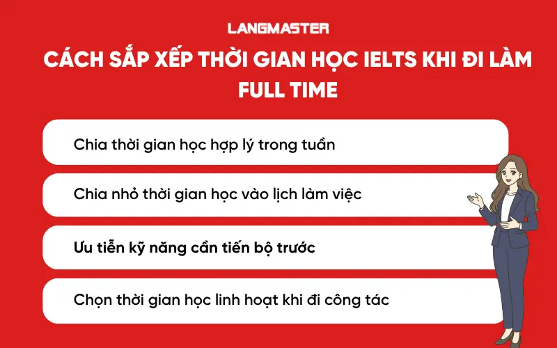 Cách sắp xếp thời gian học IELTS cho người đi làm