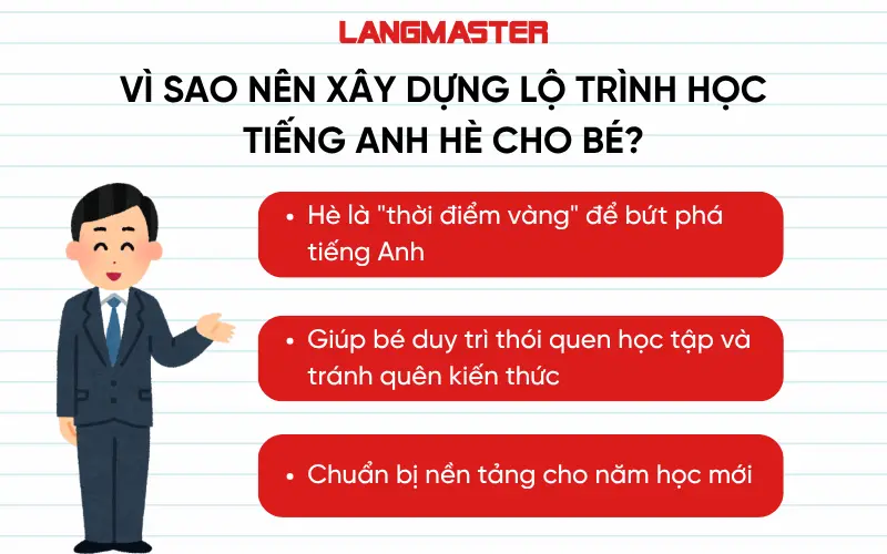 Vì sao nên xây dựng lộ trình học tiếng Anh hè cho bé?