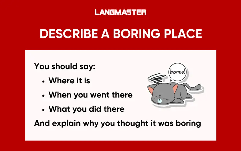 Đề thi IELTS Speaking Describe a boring place