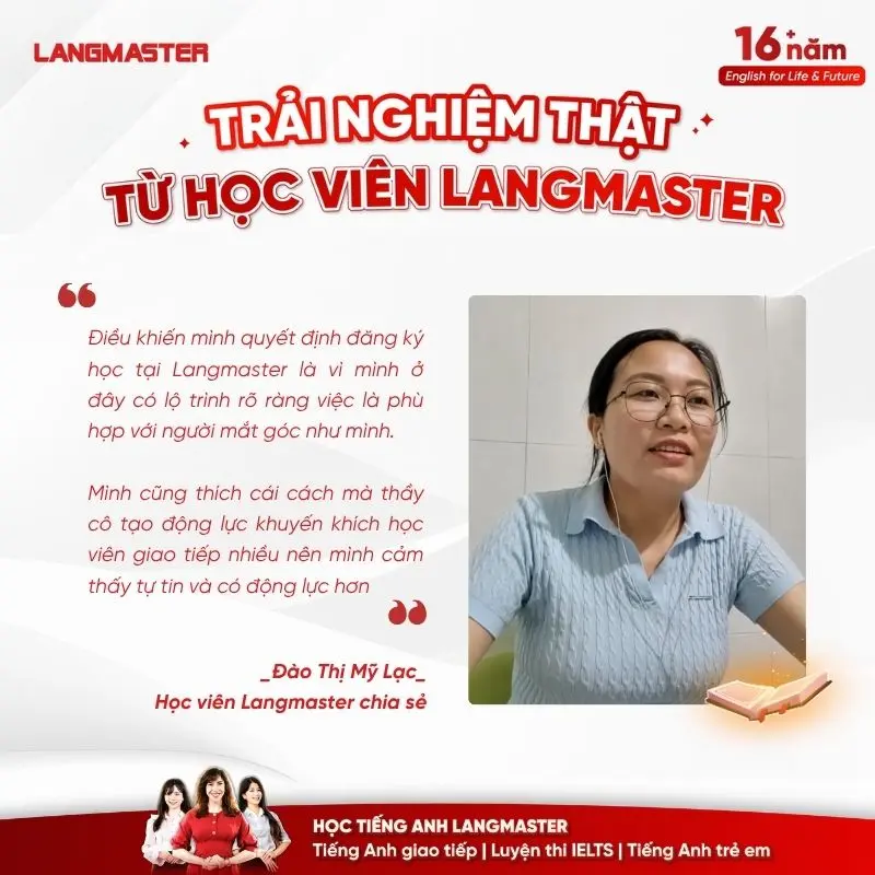 Lí do chị Mỹ Lạc lựa chọn Langmaster
