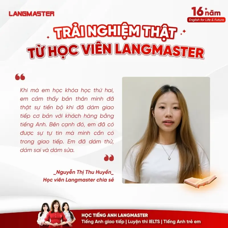 Những thay đổi tích cực sau hành trình học tại Langmaster của Thu Huyền