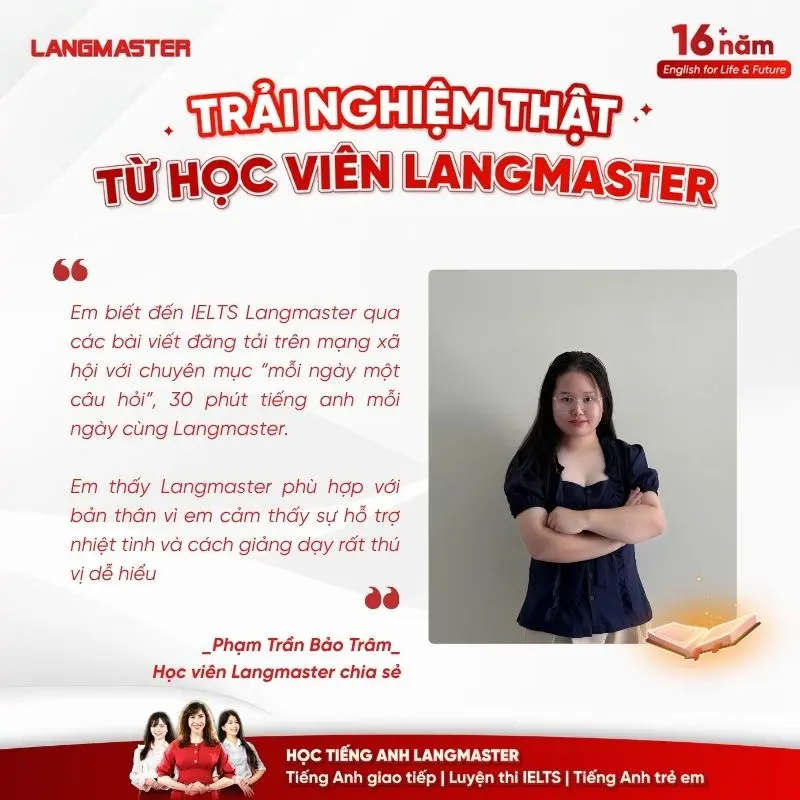 Lí do Phạm Trần Bảo Trâm lựa chọn IELTS Langmaster