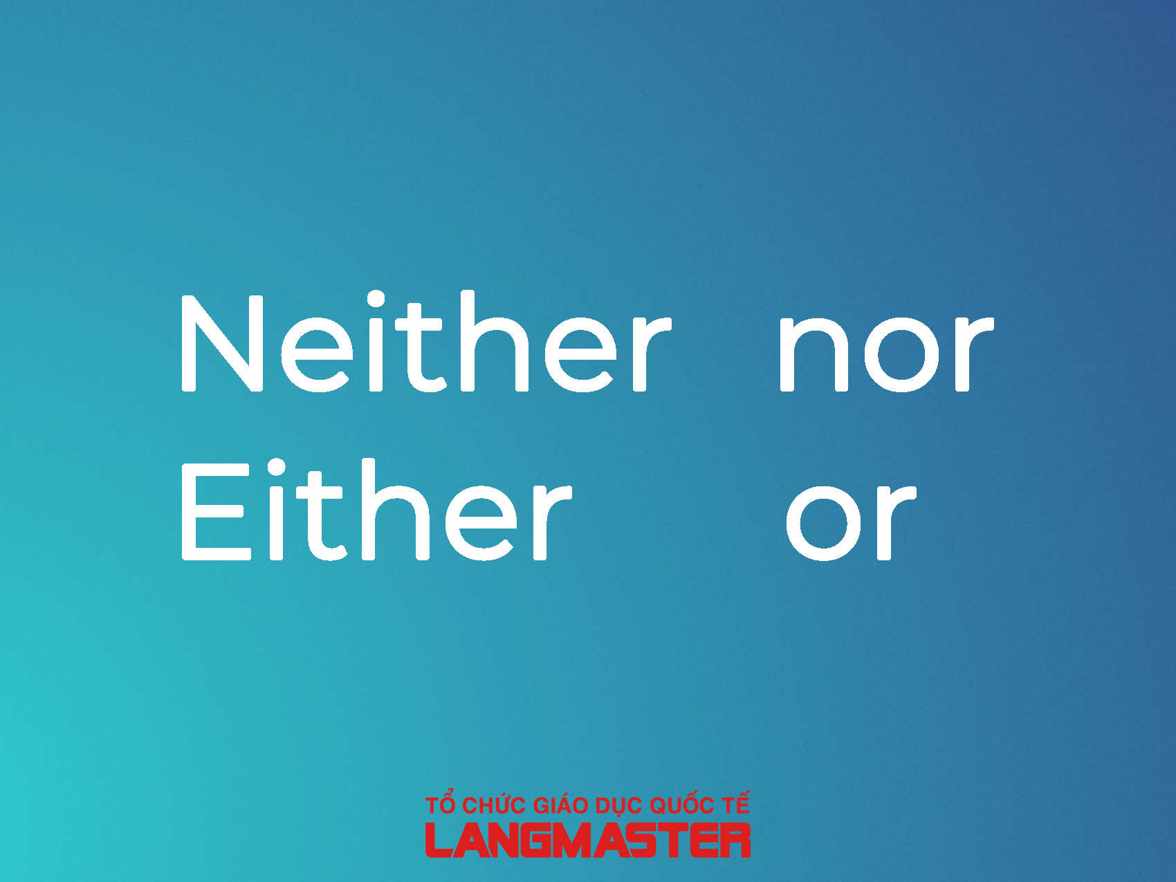 neither & either