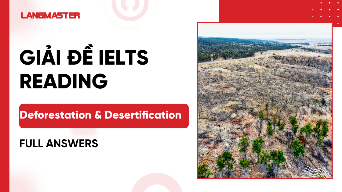 Giải đề IELTS Reading: Deforestation and Desertification