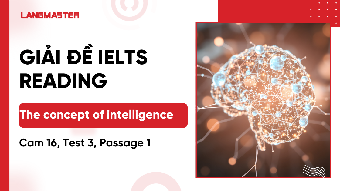 Giải IELTS Reading Cam 16, Test 3: The concept of intelligence