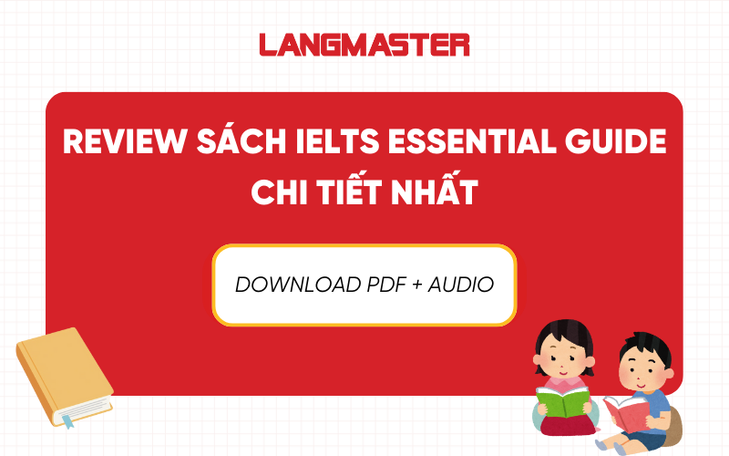 Sách IELTS Essential Guide: Review chi tiết kèm Audio + PDF