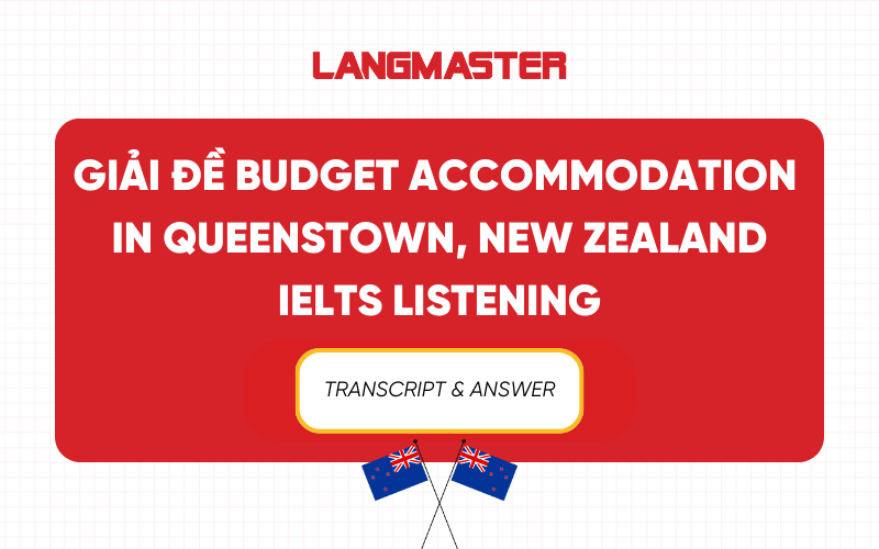 Budget Accommodation In Queenstown, New Zealand IELTS Listening: Transcript & Answer