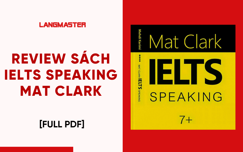 Sách IELTS Speaking Mat Clark PDF - Sách tự học Speaking tốt nhất