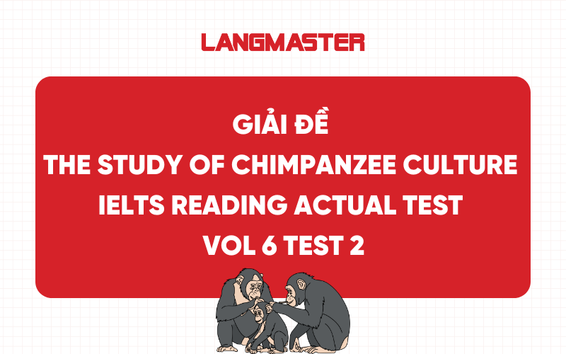 IELTS Reading Cam 16 Test 1: Dịch đề & Giải đề chi tiết