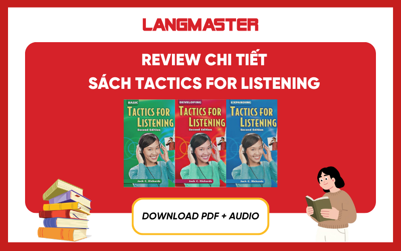 Trọn bộ sách Tactics for Listening: Review chi tiết + PDF