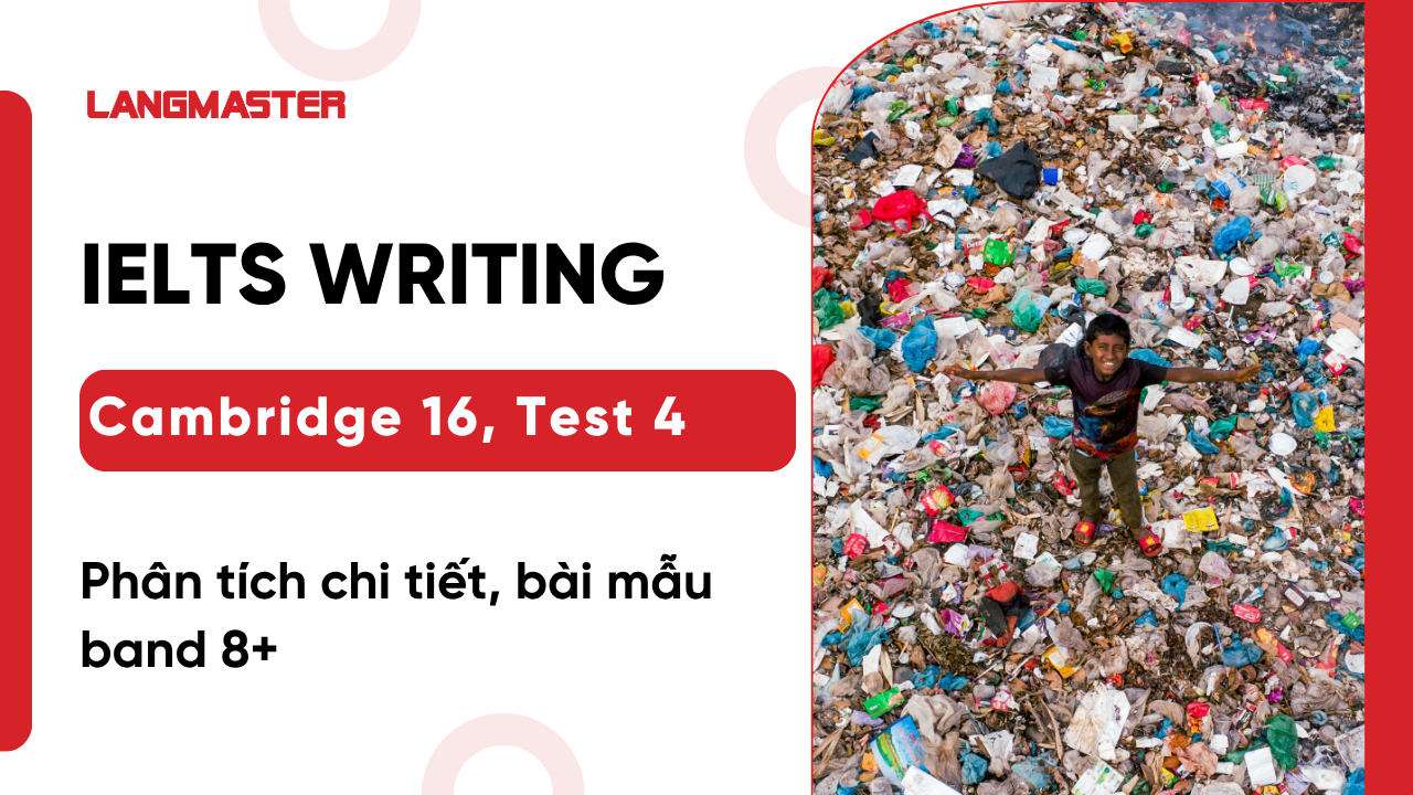 Giải IELTS Writing Cambridge 16, Test 4: Bài mẫu band 8.0+