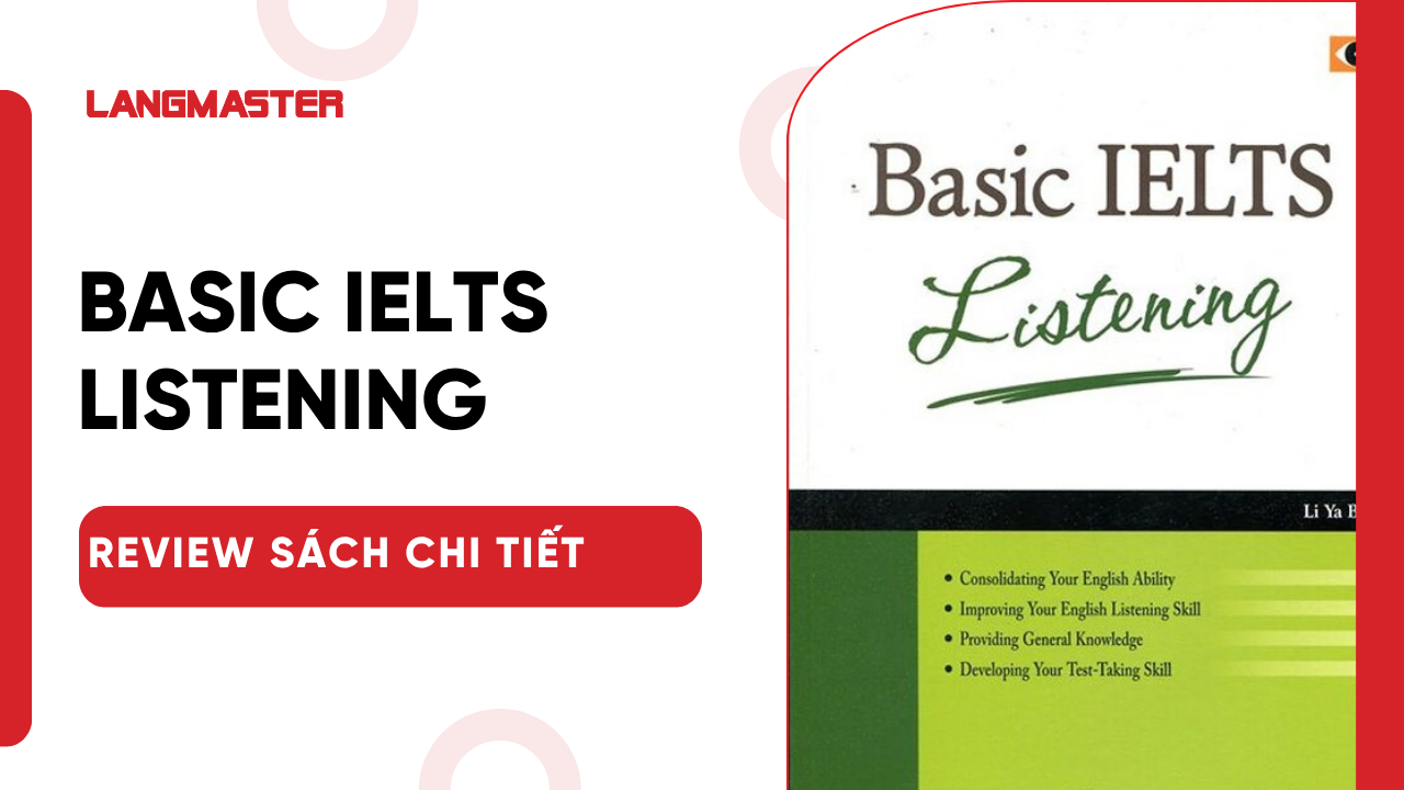 Review sách Basic IELTS Listening chi tiết (PDF và Audio)