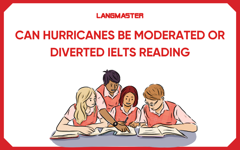 Can hurricanes be moderated or diverted IELTS Reading