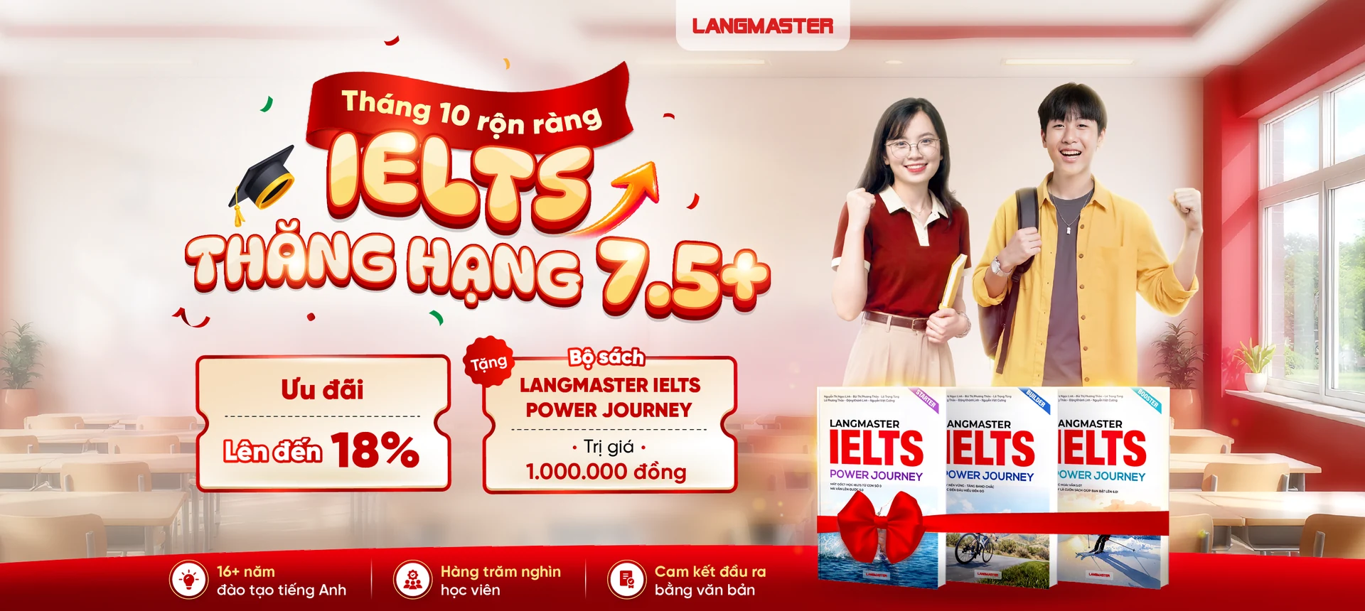 Khóa học IELTS cho học sinh, sinh viên tại Langmaster - ưu đãi học phí lên đến 18%, tặng bộ sách IELTS Power Journey