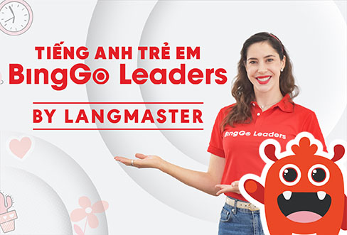 Tiếng Anh trẻ em BingGo Leaders